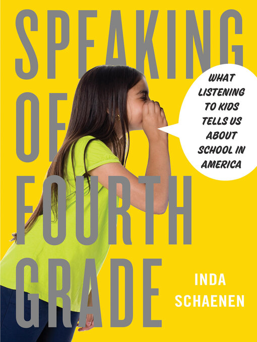 Title details for Speaking of Fourth Grade by Inda Schaenen - Available